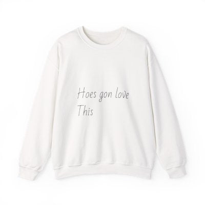 hoes gon love this. x loverboy