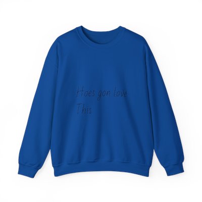 long sleeve hoes gon love thisx loveboy